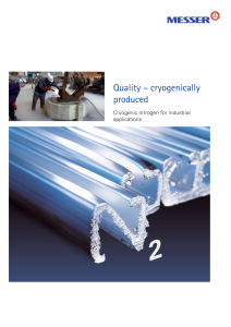 https://www.messer.pl/documents/20136/57692943/Cryogenic+nitrogen+for+industrial+applications.pdf/11826508-d2ea-a8e7-4b6d-d540fc2b81b6?version=1.3&t=1636035606443&documentThumbnail=1